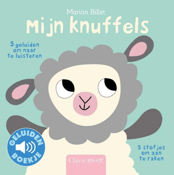 Mijn knuffels ( geluidenboekje) - Marion Billet (ISBN 9789044828283)