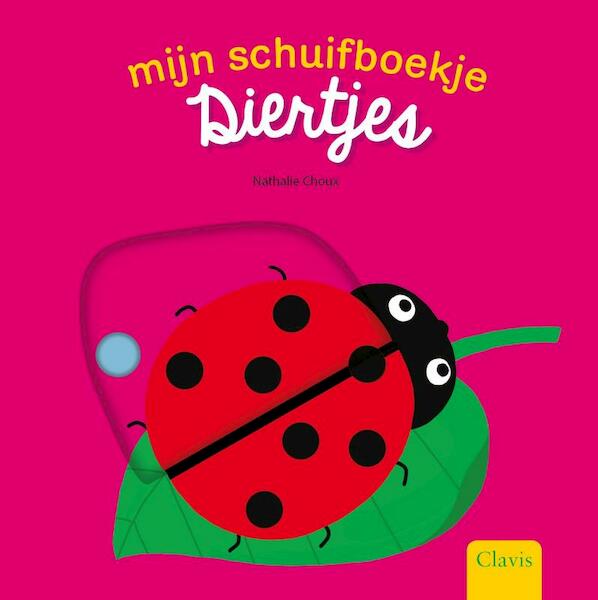 Mijn schuifboekje. Diertjes - Nathalie Choux (ISBN 9789044827668)