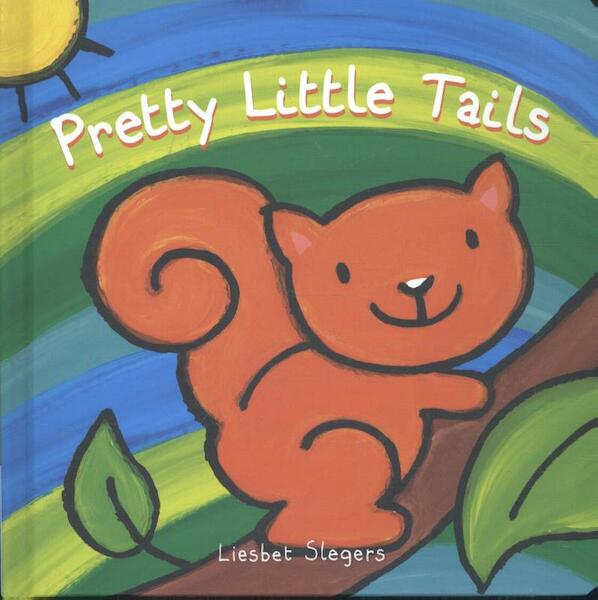 Pretty Little Tails - Liesbet Slegers (ISBN 9781605372846)