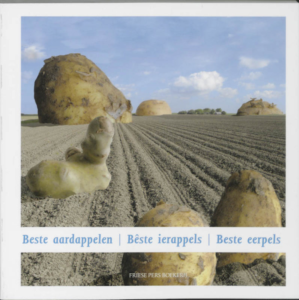 Beste aardappelen/beste ierappels/beste eerpels - F. Post, J. Poelstra (ISBN 9789033007712)