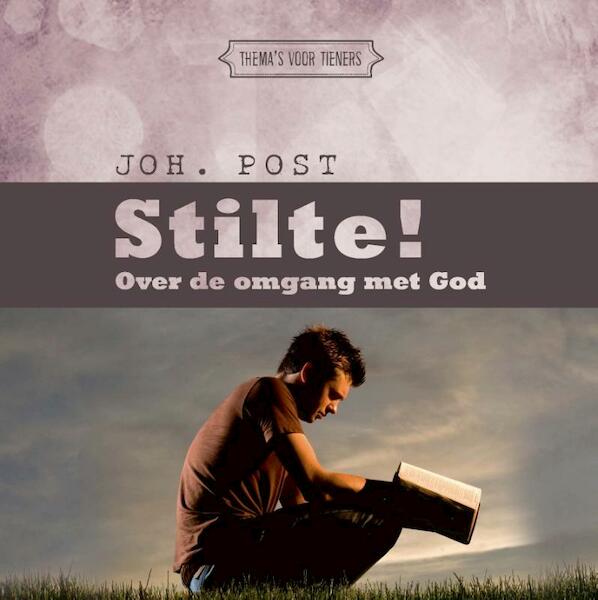 Stilte! - Joh. Post (ISBN 9789087180621)