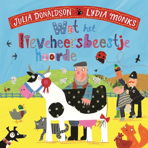 Wat het lieveheersbeestje hoorde - Julia Donaldson (ISBN 9789025746407)