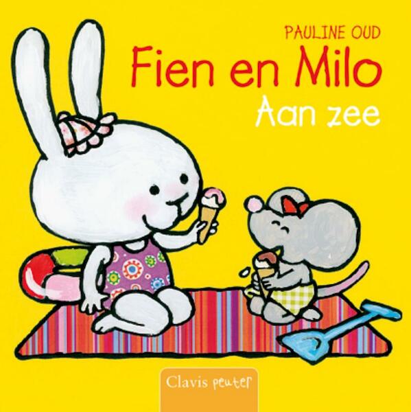Fien en Milo Kartonboekje Aan zee - Pauline Oud (ISBN 9789044815054)