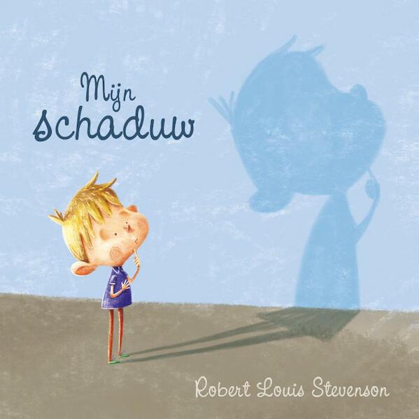 Mijn schaduw - Robert Louis Stevenson (ISBN 9789059244474)