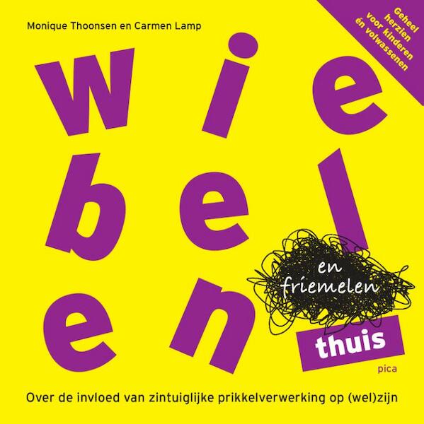 Wiebelen en friemelen thuis - Monique Thoonsen, Carmen Lamp (ISBN 9789492525109)