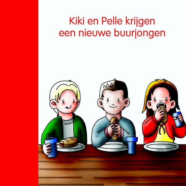Kiki en Pelle krijgen een nieuwe buurjongen - Jeannette Lodeweges (ISBN 9789087520564)