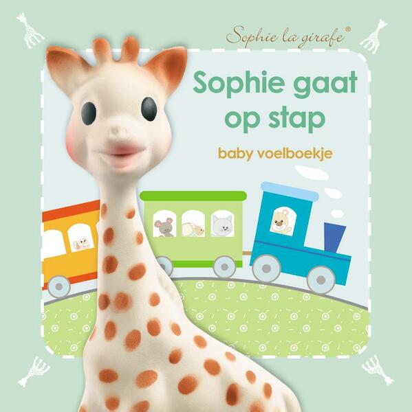 Sophie gaat op stap - Rachael Parfitt, Helen Senior (ISBN 9789048315604)