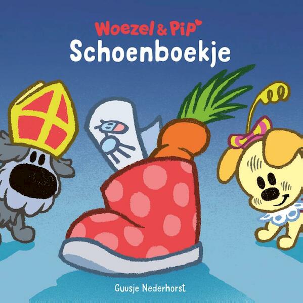 Woezel & Pip - Schoenboekje - Guusje Nederhorst (ISBN 9789025873905)