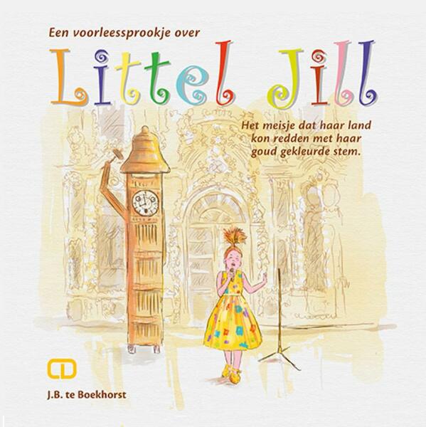 Littel Jill - J.B. te Boekhorst (ISBN 9789082625349)