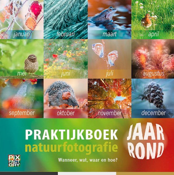 Praktijkboek Natuurfotografie jaarrond - (ISBN 9789079588206)
