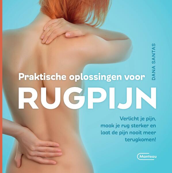 Praktische oplossingen voor rugpijn - Dana Santas (ISBN 9789022335567)