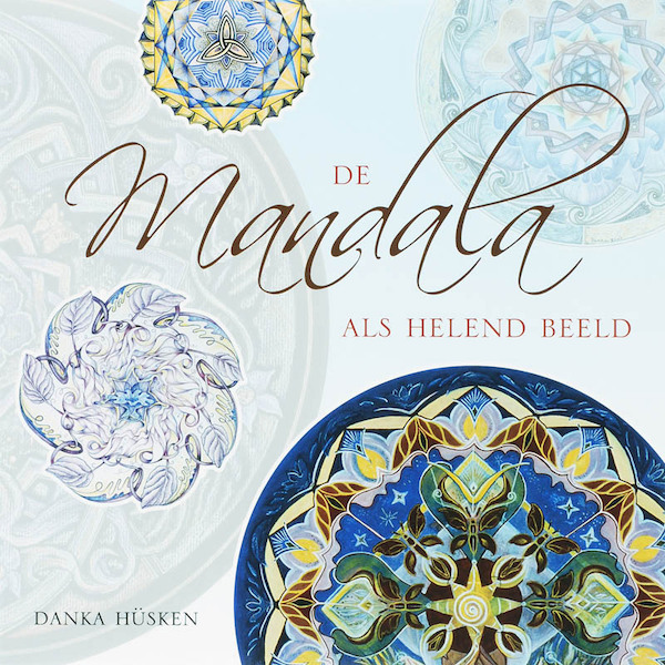 De mandala als helend beeld - D. Husken (ISBN 9789077247150)