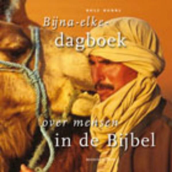 Bijna-elke-dagboek over mensen in de Bijbel - Rolf Robbe (ISBN 9789023924869)