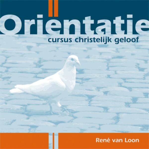 Oriëntatie - René van Loon (ISBN 9789033819902)