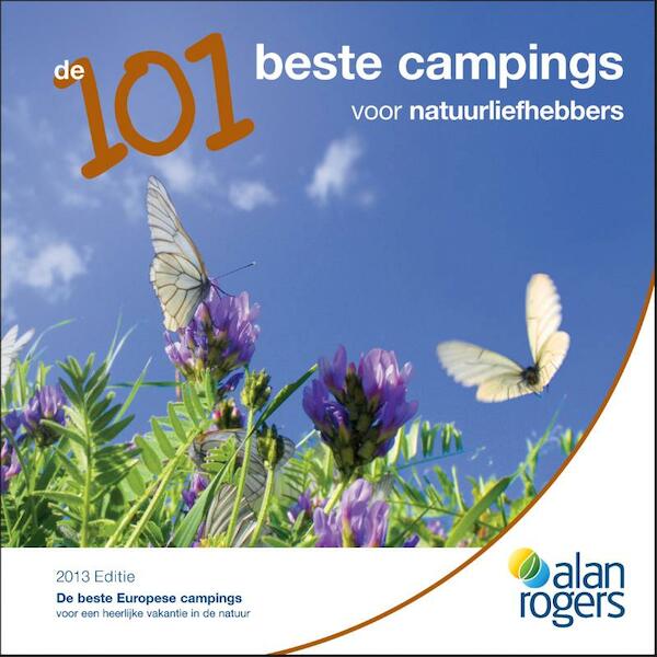 De 101 beste campings voor natuurliefhebbers 2013 - (ISBN 9781909057104)