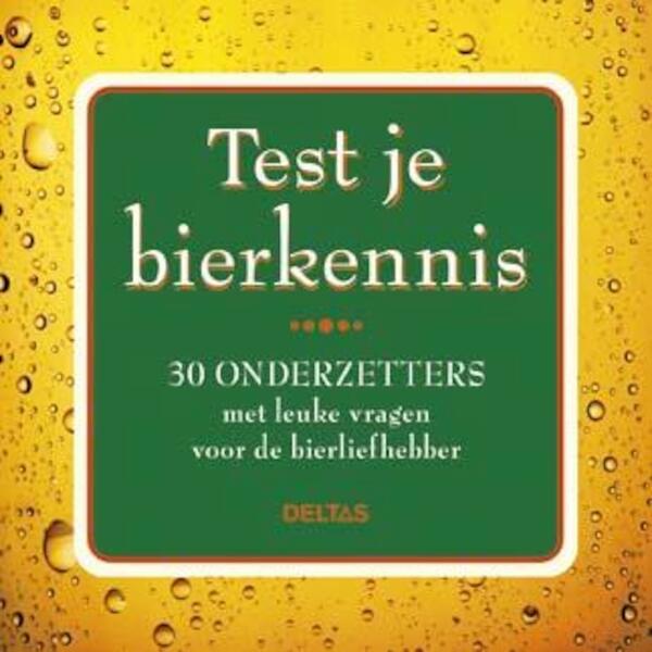 Test je bierkennis - (ISBN 9789044735833)