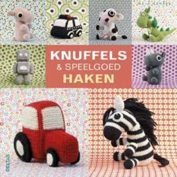 Knuffels en speelgoed haken - Maja Hansen (ISBN 9789044737677)