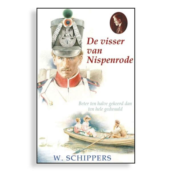 De visser van Nispenrode - Willem Schippers (ISBN 9789461150264)
