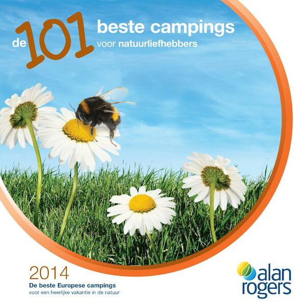 De 101 beste campings voor natuurliefhebbers 2014 - (ISBN 9781909057401)