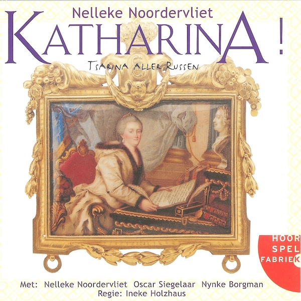 Katharina! - Nelleke Noordervliet (ISBN 9789461492647)
