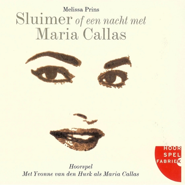 Sluimer of een nacht met Maria Callas - Melissa Prins (ISBN 9789461493774)