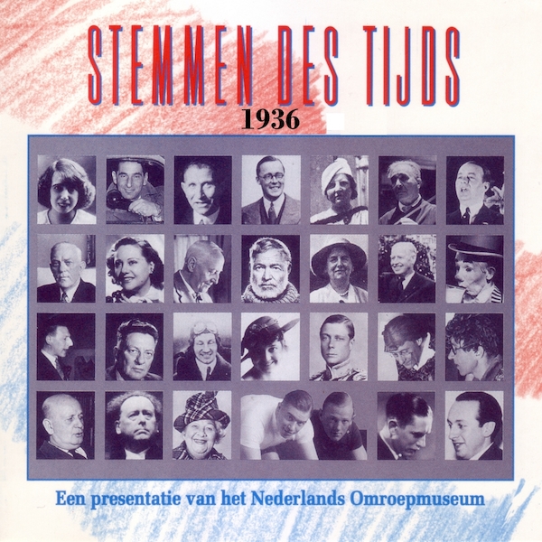 Stemmen des Tijds 1936 - Instituut voor Beeld en Geluid (ISBN 9789461497321)