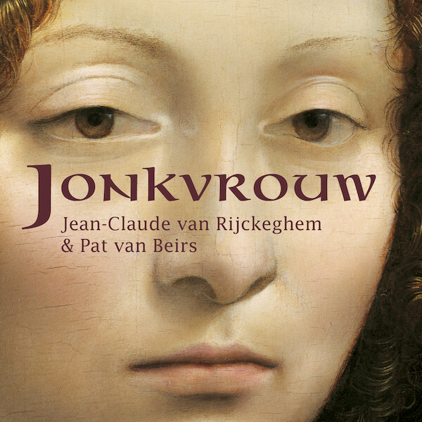 Jonkvrouw - Jean-Claude van Rijckeghem, Pat van Beirs (ISBN 9789461495242)