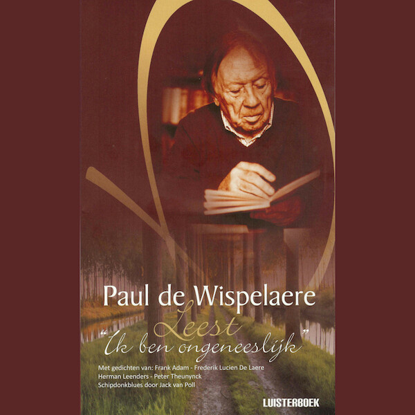 Paul de Wispelaere Leest 'Ik ben ongeneeslijk' - Paul de Wispelaere (ISBN 9789047611332)