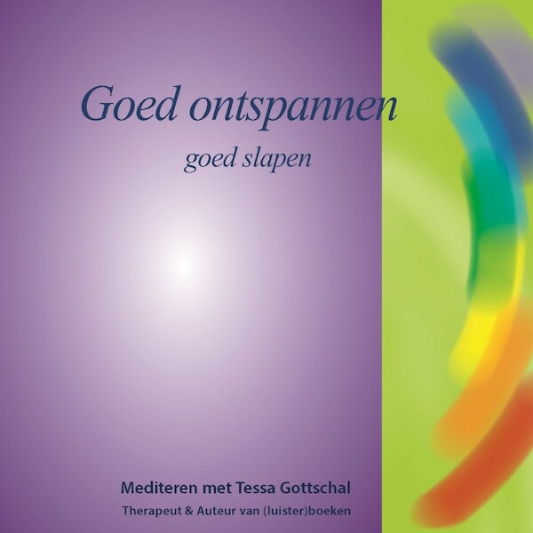 Goed ontspannen - Tessa Gottschal (ISBN 9789071878060)