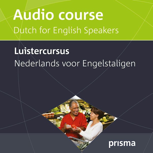 Audio course - Dutch for English Speakers - Willy Hemelrijk (ISBN 9789000308132)
