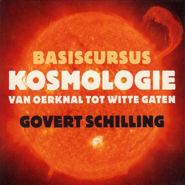 Basiscursus kosmologie - Govert Schilling (ISBN 9789491224324)