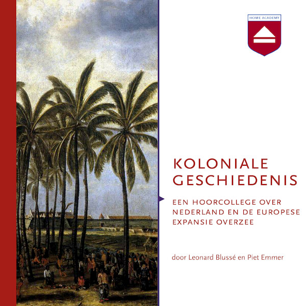 Koloniale geschiedenis - Leonard Blussé van Oud-Alblas, Piet Emmer (ISBN 9789085309024)