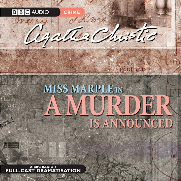Miss Marple in A Murder Is Announced - Agatha Christie (ISBN 9781408484937)