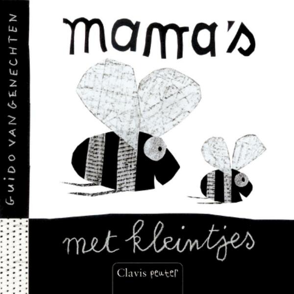 Mama's met kleintjes - Guido Van Genechten (ISBN 9789044815023)