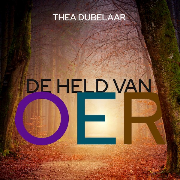 De held van Oer - Thea Dubelaar (ISBN 9789462550148)