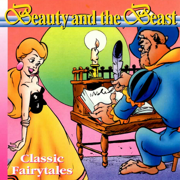 Beauty and the Beast - Gabrielle-Suzanne Barbot de Villeneuve, Gebroeders Grimm (ISBN 9789077102978)