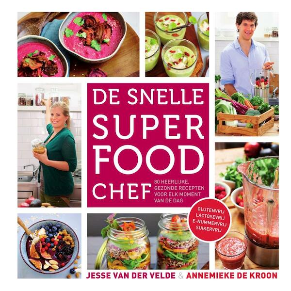 80 superfoodsmoothies - Jesse van der Velde, Annemieke de Kroon (ISBN 9789000343317)