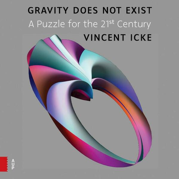 Gravity does not exist - Vincent Icke (ISBN 9789048517053)