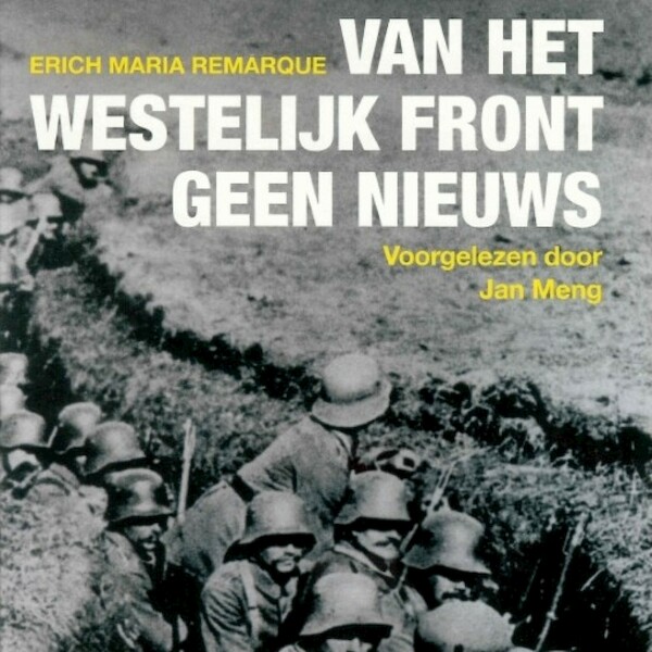 Van het westelijk front geen nieuws - Erich Maria Remarque (ISBN 9789047616092)
