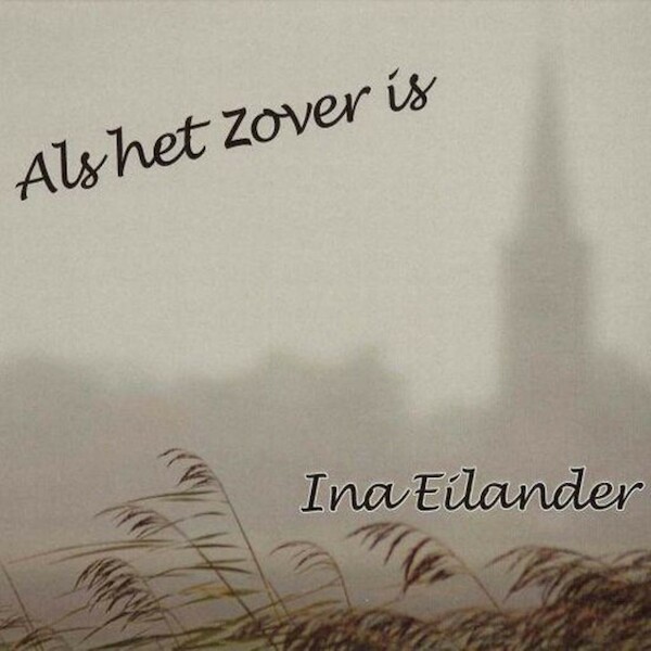 Als het zover is - Ina Eilander (ISBN 9789081963763)