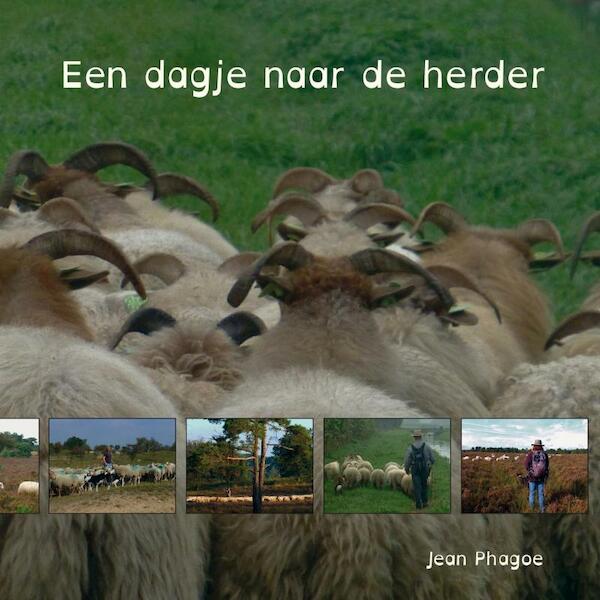 Een dagje naar de herder - Jean Phagoe (ISBN 9789462037281)