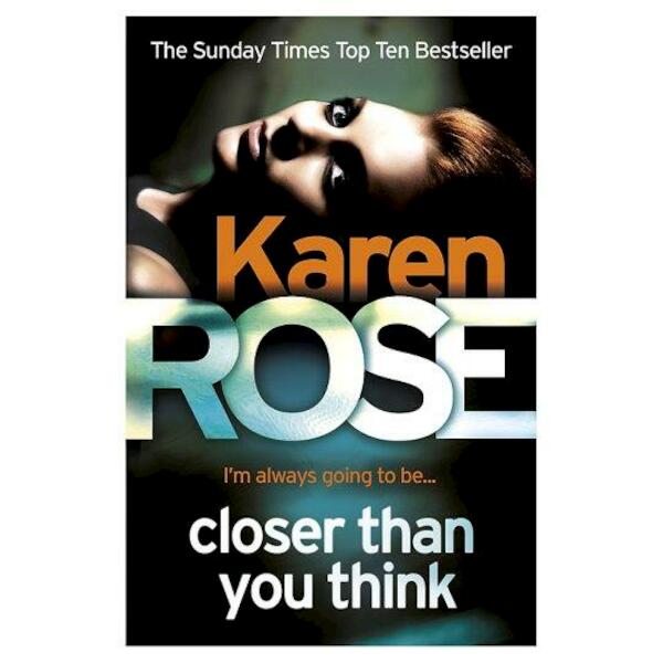 Closer Than You Think - Karen Rose (ISBN 9780755389988)