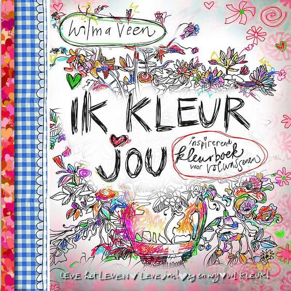 Ik kleur jou - Wilma Veen (ISBN 9789043524803)