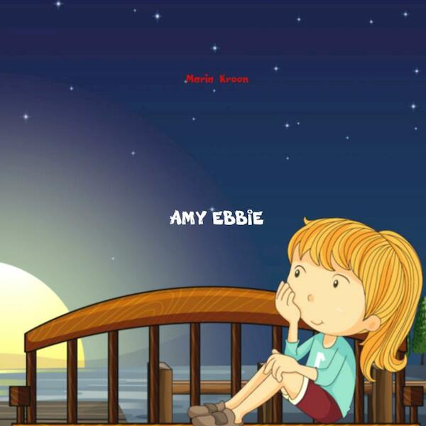 Amy Ebbie - Maria Kroon (ISBN 9789462543768)