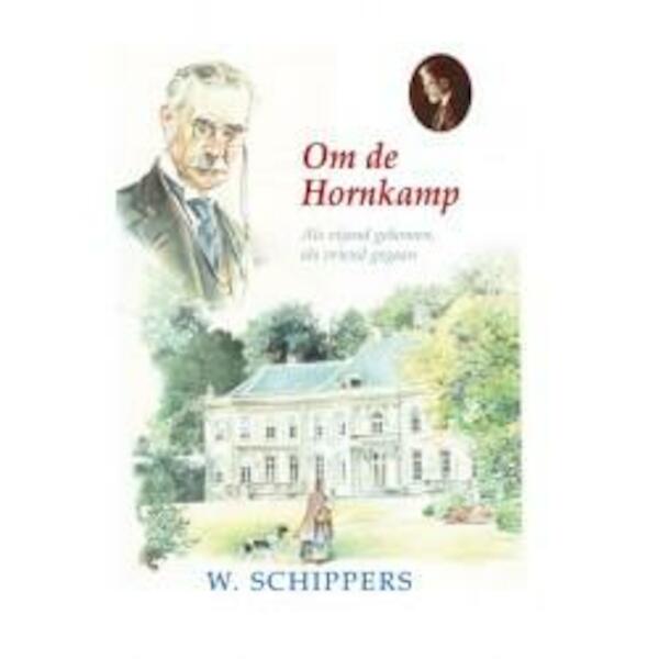 Om de Hornkamp - Willem Schippers (ISBN 9789461150653)