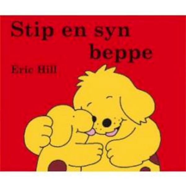 Stip en syn beppe - Eric Hill (ISBN 9789062737598)