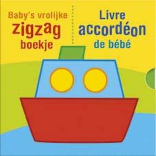Baby's vrolijke zigzag boekje; Livre accordéon de bébé - (ISBN 9789044742268)