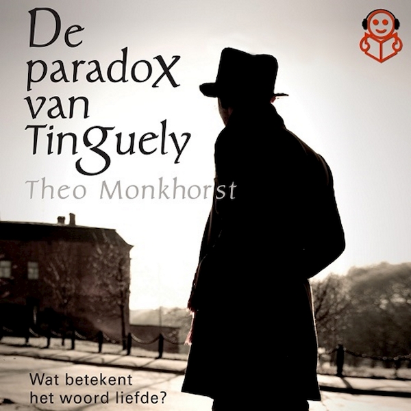 De paradox van Tinguely - Theo Monkhorst (ISBN 9789462550094)