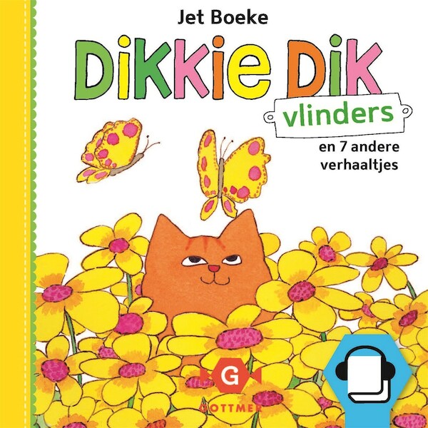 Dikkie Dik - Vlinder en 7 andere verhaaltjes - Jet Boeke (ISBN 9789025761967)
