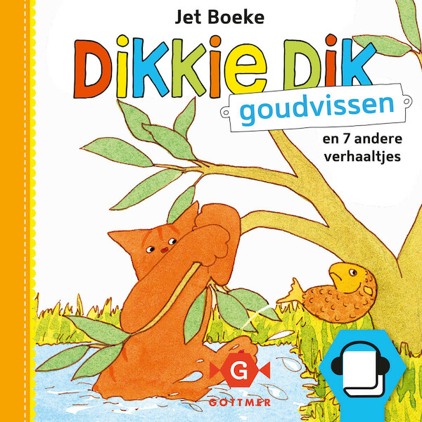 Dikkie Dik - Goudvissen en 7 andere verhaaltjes - Jet Boeke (ISBN 9789025761974)